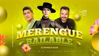 MIX MERENGUE BAILABLE - ( EDDY HERRERA - OLGA TAÑON - JHOSEP FONSECA - HNOS ROSARIO - ELVIS CRESPO )