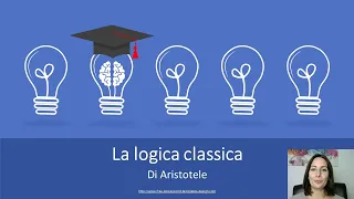 7. La logica classica di Aristotele