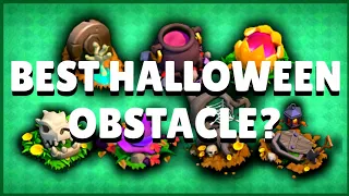 What Is The BEST Halloween Obstacle? | Clash of Clans