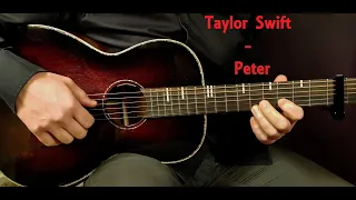 How to play TAYLOR SWIFT - PETER Acoustic Guitar Lesson - Tutorial