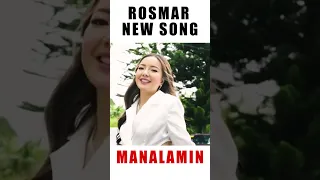 Rosmar New Song - Manalamin