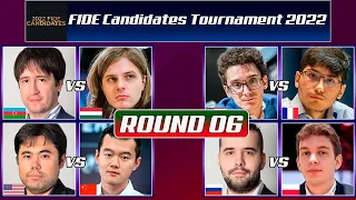 ROUND 06 | FIDE Candidates Tournament 2022 | Caruana, nakamura,firouzja, duda, rapport, ding, nepo