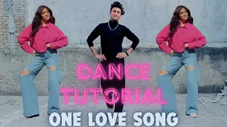 ONE LOVE SONG DANCE TUTORIAL | Gutt Te Paranda Song Dance Tutorial