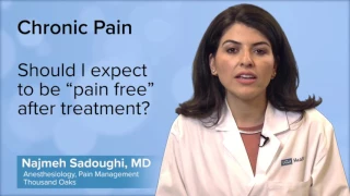 Should I expect to be ‘pain free’ after treatment? - Najmeh Sadoughi, MD | UCLA Pain Center