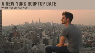 A New York Rooftop Date with Peter Parker (TASM) || Marvel Ambience [Read Desc!]