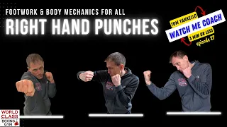 Footwork and Body Mechanics For Right Hand Punches