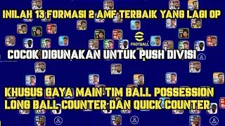 INILAH 13 FORMASI 2 AMF TERBAIK, KHUSUS GAYA MAIN TIM BP LBC & QUICK COUNTER EFOOTBALL 2023