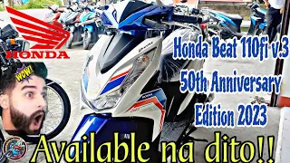 Available na dito! Honda Beat 110fi v.3 50th Anniversary Edition 2023!