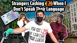Strangers cashing €20 when I don't speak their language | Multilingual bet part 18