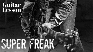 Super Freak Guitar Lesson