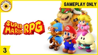 Super Mario RPG pt.3 | Gameplay Only {Switch}