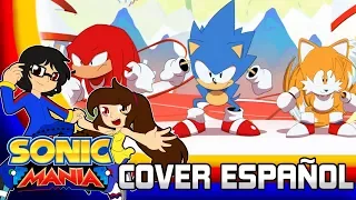 J&P Cover: Sonic Mania - Opening Animation - Cover Español (Japolo&Alexandra)