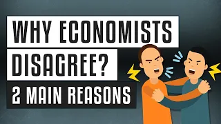 💬 Why Economists Disagree? | 2 main reasons