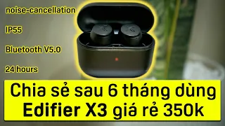 Đánh giá Edifier X3 giá 350k sau 6 tháng trải nghiệm