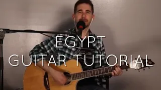Cory Asbury - Egypt Guitar Tutorial | Acoustic Guitar Play-Through