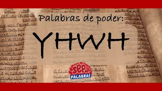 YHWH- Palabras de Poder - SepaPalabras