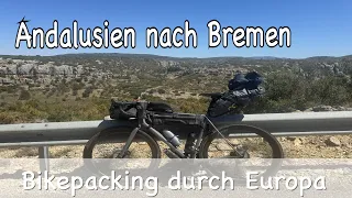 Von Andalusien nach Bremen mit dem Gravelbike | Teil 1 | Torrox bis Barcelona