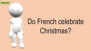 Do French Celebrate Christmas?