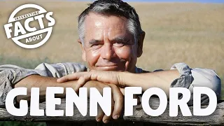 Interesting Facts about Glenn Ford