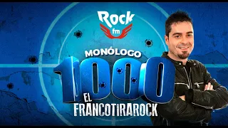 El Francotirarock y su monólogo nº 1000