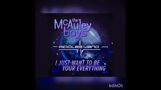 The McAuley Boys - I Just Want To Be Your Everything (Riddles Amapiano Mix)