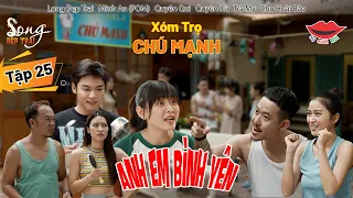 Hài Việt 2023 XÓM TRỌ CHÚ MẠNH Tập 25 | Long Đẹp Trai, POM, Quyên Qui, Quyên Xù, Trà My,Chu Hoài Bảo