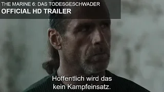 The Marine 6: Das Todesgeschwader - HD Trailer