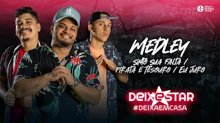 Grupo Deixestar - Medley: Sinto Sua Falta / Pirata e Tesouro / Eu Juro  (DVD #DeixaEmCasa Ao Vivo)