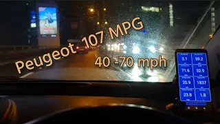 Peugeot 107 fuel ⛽  Mpg test OBD2 40 - 70 mph drive