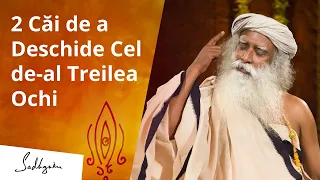 Cum să Deschizi cel de-Al Treilea Ochi? | Sadhguru