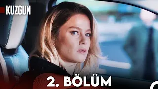 Kuzgun 2. Bölüm