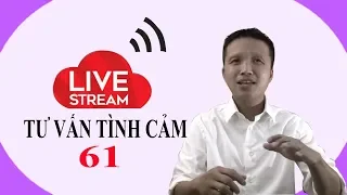 💥Live stream gỡ rối tơ lòng ... thòng 61