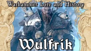 Warhammer Lore And History: Wulfrik the Wanderer