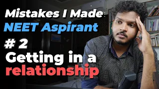 10 Mistakes I Made as a NEET aspirant 😕 (that you should not) | Anuj Pachhel