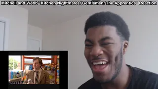 American Reacts to Mitchell & Webb "Kitchen Nightmares/Gentlemen/The Apprentice"