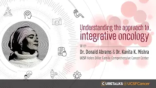 Understanding the approach to integrative oncology