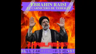 EBRAHIM RAISI "el carnicero de Teherán" HA FALLECIDO ¿AHORA QUÉ? Vacio de poder en Irán
