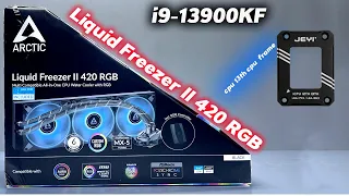 ARCTIC Liquid Freezer II 420 RGB  with i9-13900KF and CPU Bending Corrector12th Unbox install test