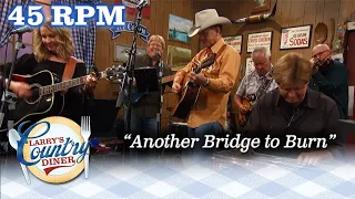 Country Supergroup 45 RPM performs Country standard ANOTHER BRIDGE TO BURN