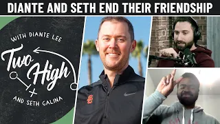 Diante and Seth end their friendship | Two High Podcast | PFF