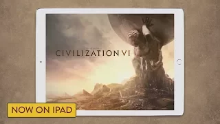 Civilization VI iPad Launch Trailer