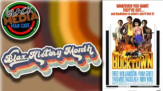 Blax History Month: Bucktown (1975)