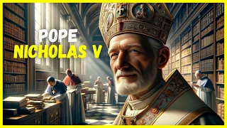 Unveiling Nicholas V: The Pope Who Transformed Renaissance Rome