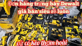 💯💥 Máy Dewalt pin và điện,lô máy trưng bày bán giá rẻ sập sàn luôn,số lượng có hạn | Hồng Nhiên