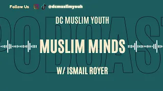 TRANSFORMED THROUGH TRIALS | Ismail Royer | Muslim Minds