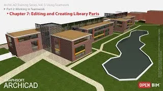ArchiCAD Training Series Vol.5: Editing and Creating Library Parts