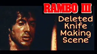 RAMBO 3 - Deleted Knife making scene