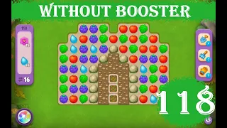 Gardenscapes Level 118 - [16 moves] [2023] [HD] solution of Level 118 Gardenscapes [No Boosters]