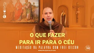 O que fazer para ir para o céu | (Mt 19,16-22) - Meditação da Palavra de Deus - #123