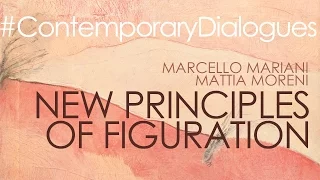 New Principles of Figuration - #ContemporaryDialogues Ep.2